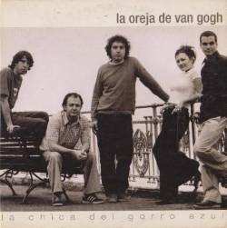 La Oreja de Van Gogh : La Chica del Gorro Azul